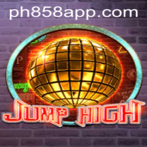 JumpHigh: A Thrilling Adventure in Virtual Gaming with Exclusive Insights on PH858.COM